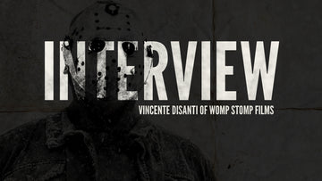 Vincente DiSanti of Womp Stomp Films Interview