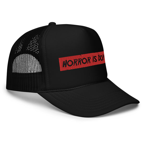 BCC - Horror Is Dope Foam Trucker Hat