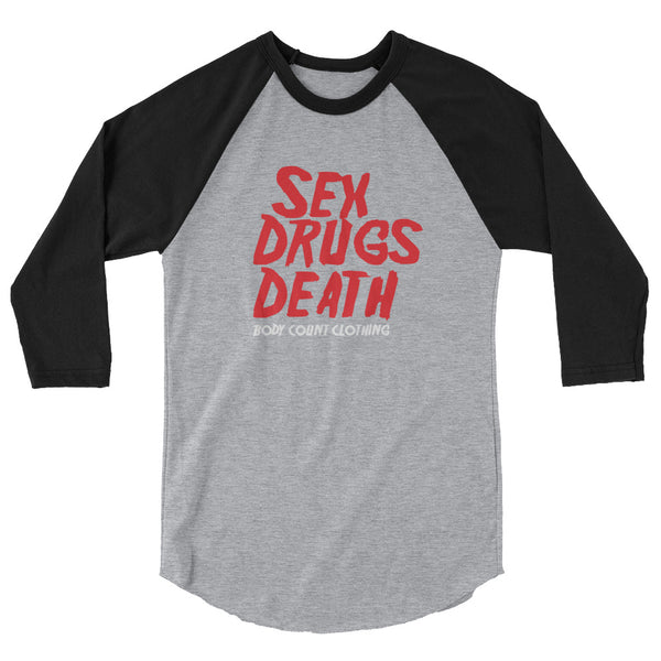 Sex, Drugs, Death 3/4 sleeve raglan shirt