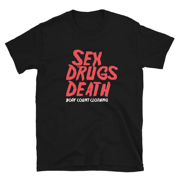 Sex, Drugs, Death Short-Sleeve Unisex T-Shirt